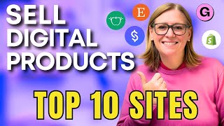 The 10 BEST Places to Sell Digital Products in 2026 (Beginner Guide)