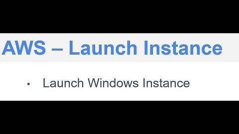 AWS - Launch Windows Instance (Free Tier)