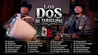 2 Horas De Los Dos de Tamaulipas 2026:  Ayúdame, Bendecido... ❌  LOS MEJORES ÉXITOS MIX 2026