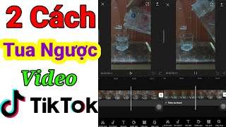 Top 6 cách làm video đảo ngược hay nhất năm 2022