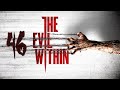 The evil within partie 46  chap 14 arrires penses  chap 15 un mal intrieur