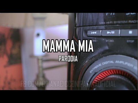 MAMMA MIA - Parodia