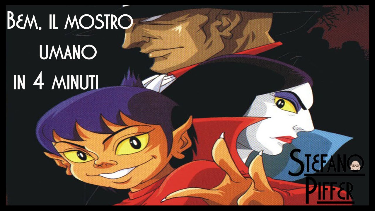 Bem, il mostro umano in quattro minuti abbondanti - 11mila iscritti?!