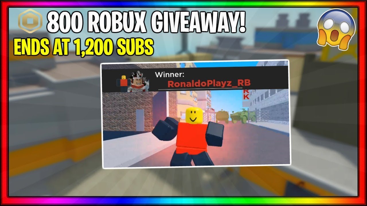 800 Robux Giveaway Ends At 1 2k Subs Youtube - 800 robux giveaway ends at 1 2k subs youtube