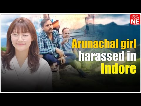 Arunachal girl harassed in Indore | Racial slurs spark outrage | Stand with Northeast India