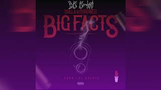 DollaSoThrowed - Big Facts [Chopped & Screwed] DJ J-Ro