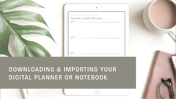 How To Download & Import Digital Planners & Notebooks | GoodNotes & Noteshelf