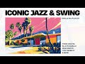 Best of 1950s &amp; 60s | Timeless Jazz &amp; Swing Classics | Sinatra Ella Fitzgerald Jobim &amp; More