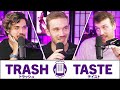 HE'S FINALLY HERE (ft. @PewDiePie) | Trash Taste #124