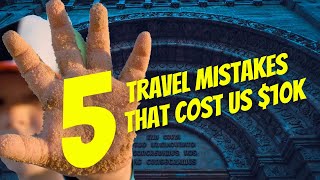 These 5 Travel Mistakes Will Cost You Thousands by Every Further Mile 588 views 1 year ago 9 minutes, 29 seconds