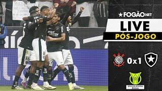 FOGÃONET LIVE: CORINTHIANS X BOTAFOGO (PÓS-JOGO) | 7ª RODADA DO BRASILEIRÃO