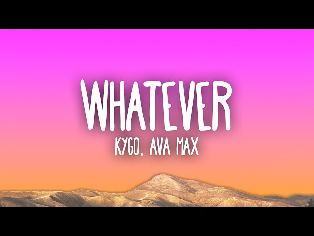 Kygo & Ava Max - Whatever class=