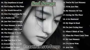 Broken Heart Love Songs & Beautiful Relaxing Music 1 hour Playlist | English sad songs