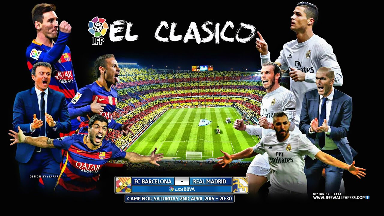 Barcelona Vs Real Madrid This Is A War El Clsico 2016 17