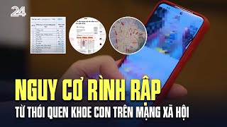 Nguy cơ rình rập từ thói quen khoe con trên mạng xã hội | VTV24