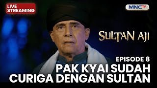 🔴PAK KYAI SUDAH CURIGA DENGAN SULTAN | LIVE SULTAN AJI | 26 OKTOBER 2025