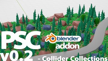 Particle Systems Collider - Blender 2.8+ Addon - Collider Collections Feature