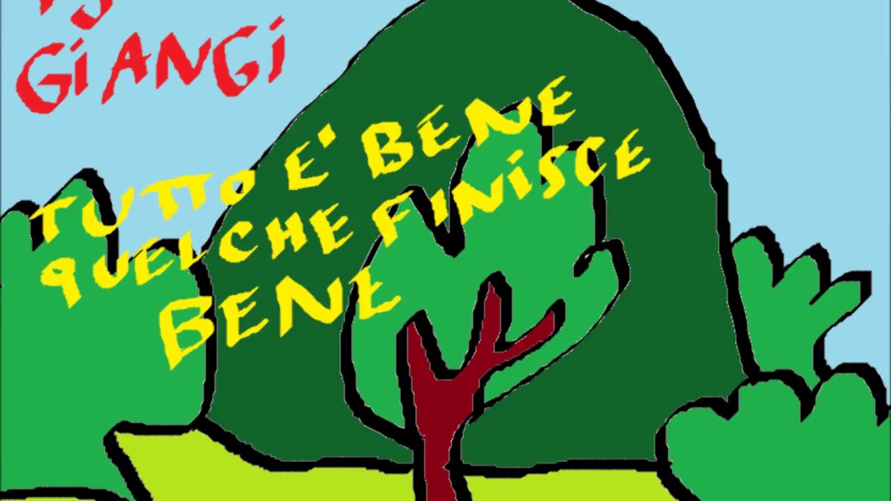 Tutto è Bene Quel Che Finisce Bene In Inglese