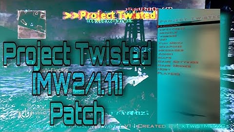 [MW2/1.11] Project Twisted V1 Bypass Patch By xTwistModzGz PS3 +Free Download