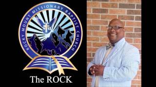 Min. Brown - 10/25/15 Rocky Mount Missionary Baptist Church www.rmmbc.org.