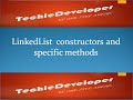 16  LinkedList constructors and Specific methods