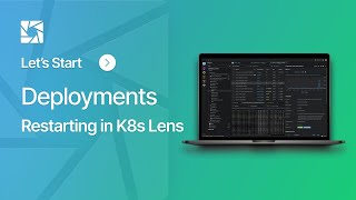 Restart Kubernetes Deployments Instantly Lens Ide Quick Tutorial