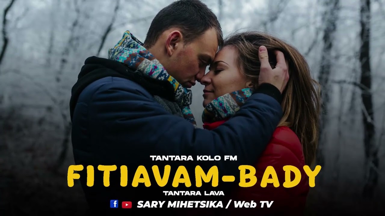 TANTARA MALAGASY - FITIAVAM-BADY (Tantaran'i KOLO FM) Tantara Lava