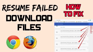 how to resume failed downloading in chrome/firefox || how to resume failed downloading