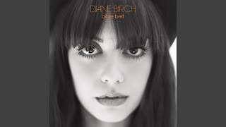 Video thumbnail of "Diane Birch - Don't Wait Up"