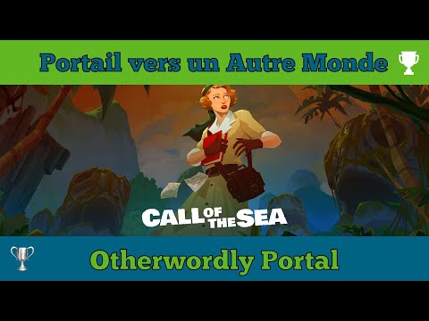 Call of the Sea - Succès/Trophée - Portail vers un Autre Monde/Otherwordly Portal