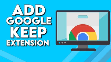 How To Download And Add Google Keep Notes Extension on Google Chrome Browser