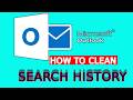 How to Delete Or Clear your Search History in Microsoft Outlook.