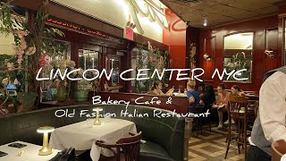 AROUND LINCON CENTER NYC, Cafe Fiorello, Rosetta bakery,  New York & Taste @NYCtaste