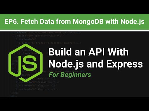 How to Fetch Data from MongoDB with Node.js |  EP.6  Build an API with Node.js and