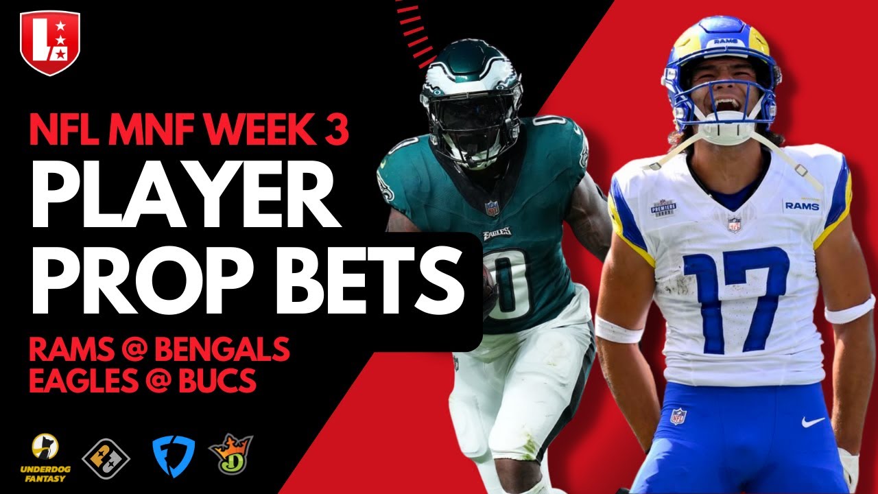 NFL Player Prop Bets MNF  NFL Week 3 MNF Best Bets for Eagles