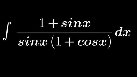 Integration of 1+sinx/sinx(1+cosx)
