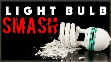 Light bulb smash (in slow motion)!