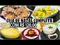 NATAL 2020 CEIA DE NATAL COM ATÉ R$120,00 😱CARDÁPIO COMPLETO #natal #ceiadenatal #mesapostanatalina