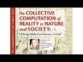 The Collective Computation of Reality in Nature and Society