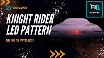Basic Arduino - Knight Rider LED Pattern