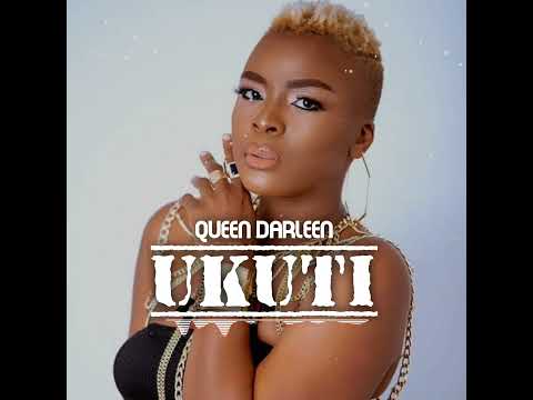 Queen Darleen Ukuti Official Audio