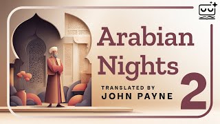 The Book of The Thousand Nights and One Night (Arabian Nights) | Part 2 | Audiobook with Text