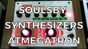 Soulsby Synthesizers Atmegatron - First Impressions (No Talking)