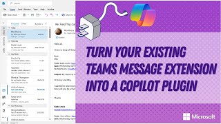 How to turn your existing Teams message extension into a Copilot plugin