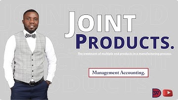 JOINT PRODUCTS - Process Costing.