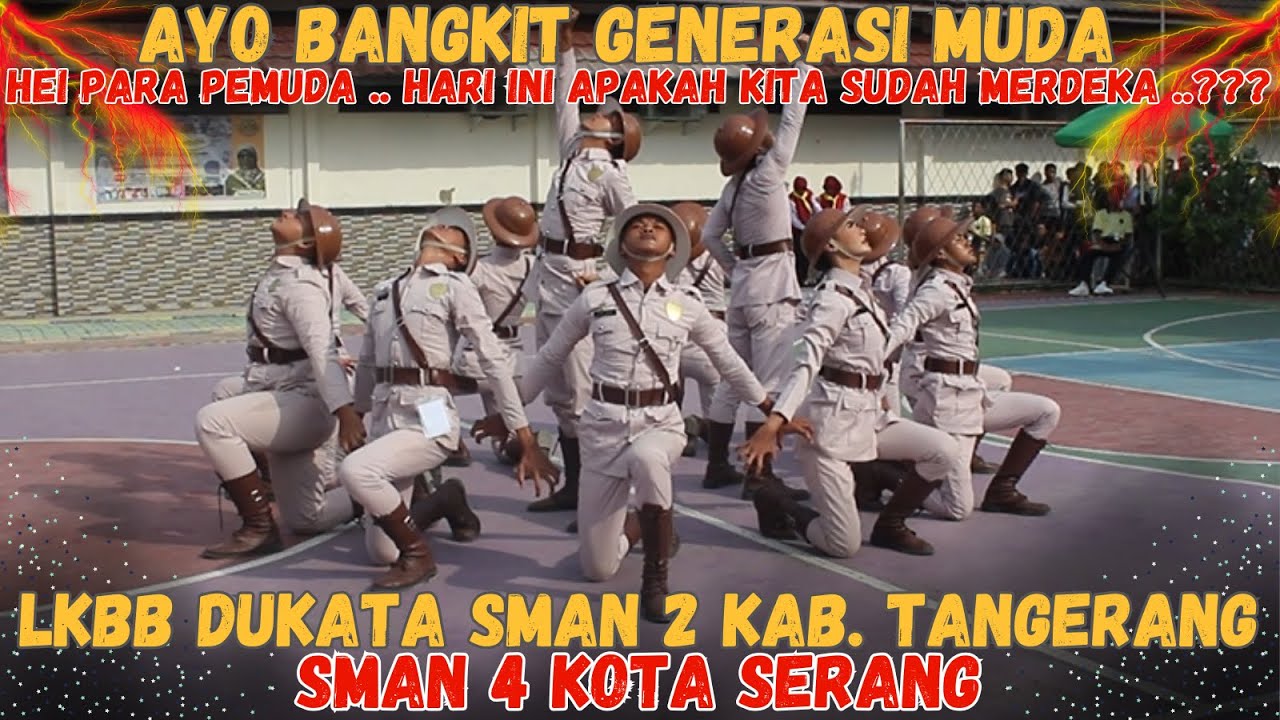 NEGERIKU JATUH NEGERIKU LUSUH .. !!! PASKIBRA SMAN 4 KOTA SERANG - LKBB DUKATA SMAN 2 KAB. TANGERANG