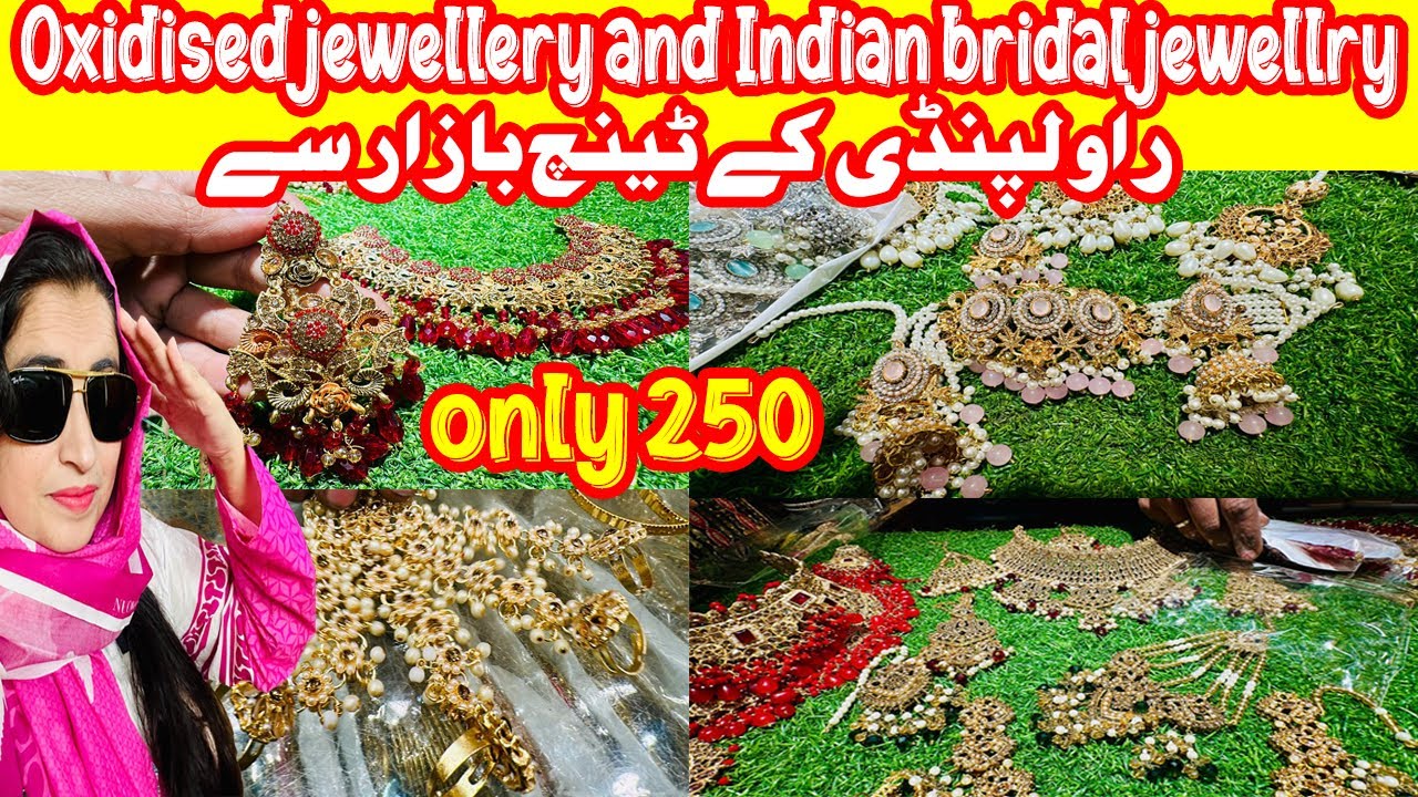 Oxidised jewellery and indian bridal jewellery just 250 start on tench bhatta bazar rawalpindi | ❤️