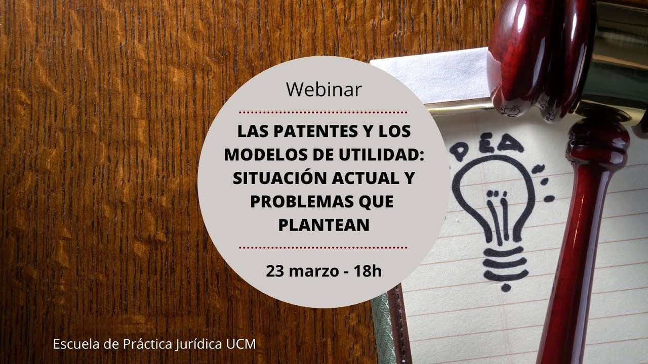 LAS PATENTES Y LOS MODELOS DE UTILIDAD: SITUACIÓN ACTUAL Y PROBLEMAS QUE PLANTEAN