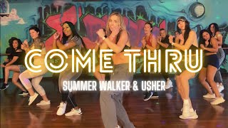 Come Thru - Summer Walker & Usher | Dance Fitness Choreography | Zumba | R&B