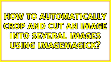How to automatically crop and cut an image into several images using ImageMagick?